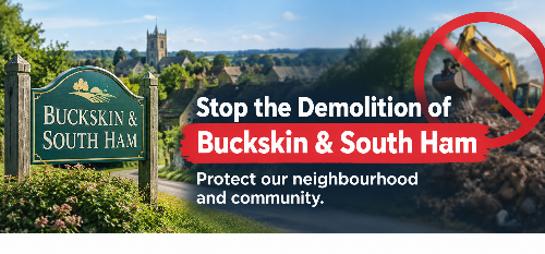 Stop the Demolition of Buckskin and South Ham Petition Banner